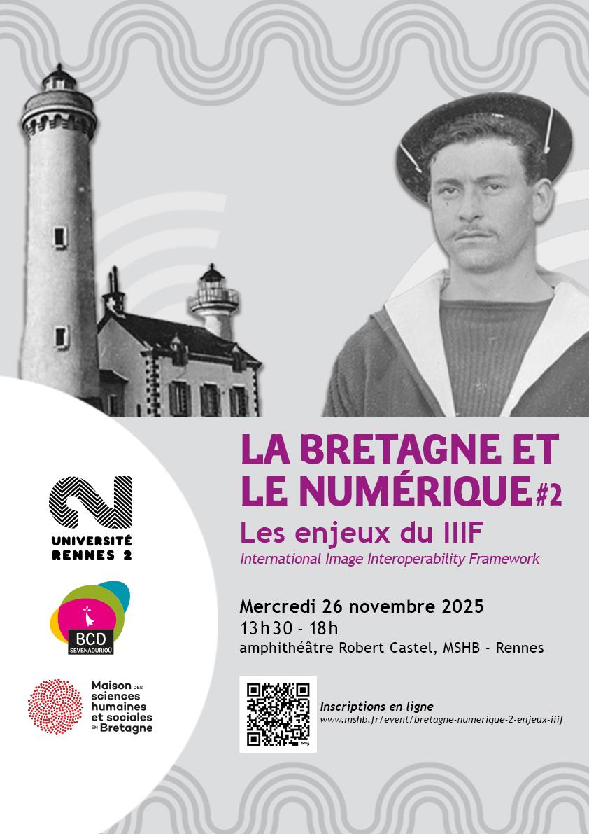La Bretagne et le numérique #2 - les enjeux du IIIF | Maison des ...