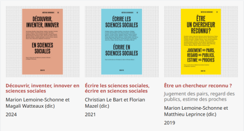 Couvertures des trois premiers ouvrages de la collection « Métier de chercheur·e »